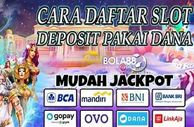 Cara Daftar Slot Online Deposit Dana 10 Ribu Terpercaya &Amp; Mudah Jackpot 2023)